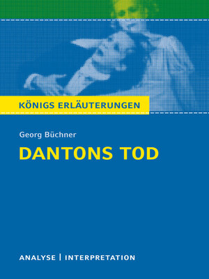 cover image of Dantons Tod von Georg Büchner. Königs Erläuterungen.